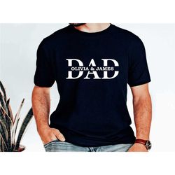 custom dad shirt,personalized dad shirt,dad shirt with kids names, father's day gift, new dad shirt, new dad gift, , cus