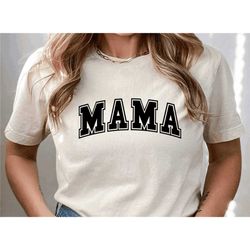 mama shirt, mother shirt,mom shirt,  gift for mom, new mom shirt, mother's day shirt, women's t-shirt, retro mama tee