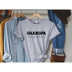 personalized grandpa shirt, papa shirt, personalized grandpa gift, customized father's day shirt, christmas gift for gra