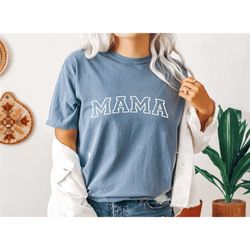 mama shirt,comfort colors mom shirt,comfort colors shirt, mom shirt, mother shirt, mama t-shirt,mother's day gift,gift f
