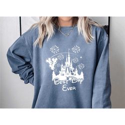 comfort colors sweatshirt,disney comfort colors sweathirt,disney  sweatshirt,disney vacation shirt,disney best day ever