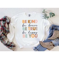 be you sweatshirt, be you hoodie, women hoodie, sweatshirts hoodies, plus size, motivational gifts, inspirational gift,