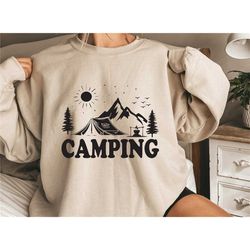 camping mode sweatshirt,camper sweatshirt, nature lover gifts, camper dad sweatshirt, camper mom sweatshirt, cabin life
