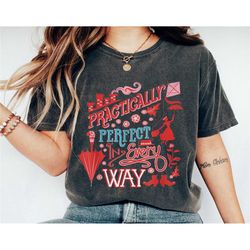 mary poppins shirt, practically perfect in every way t-shirt, disney ladies tee, family vacation, disneyland trip