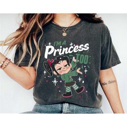 i'm a princess too graphic shirt, princess vanellope shirt, wreck it ralph t-shirt, disney princess tee, family vacatio