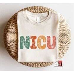 nicu nurse shirt, neonatal nurse shirt, baby nurse tee, nurse appreciation, gift for nurse, neonatal intensive care unit