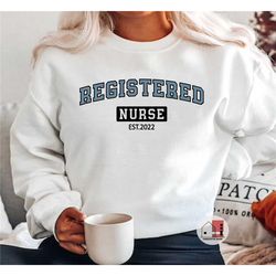registered nurse sweatshirt, rn nurse sweatshirt, bsn degree graduation sweatshirt gift, customized registered nurse cre