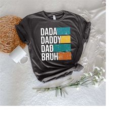 dada daddy dad bruh shirt, american dad shirt,