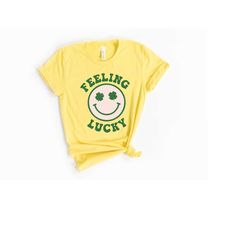 feeling lucky shirt, st patricks day shirt, lucky
