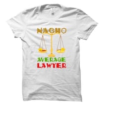 funny lawyer shirt. lawyer gift. lawyer tee. lawyer