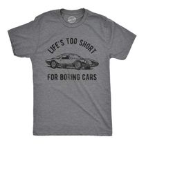 life's too short to drive boring cars shirt,