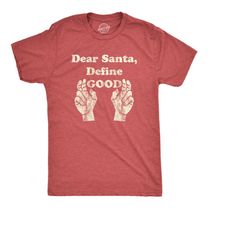 funny christmas shirt, dear santa, define good, christmas