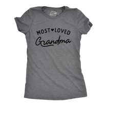 most loved grandma, grandma gift, nana shirt, blessed