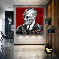 mustafa kemal ataturk, turkiye wall art, smiling wall decor, roll up canvas, stretched canvas art, framed wall art paint