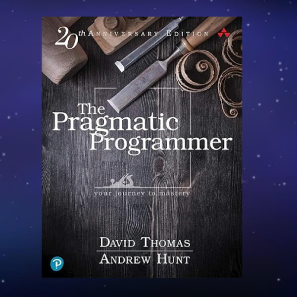 The Pragmatic Programmer: Your Journey To Mastery, 20th Anni | Inspire ...