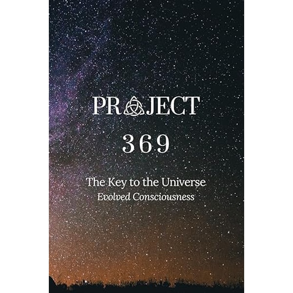 Project 369: The Key To The Universe by David Kasneci | Inspire Uplift