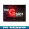 The G spot - PNG Transparent Sublimation File - Add a Festive Touch to Every Day