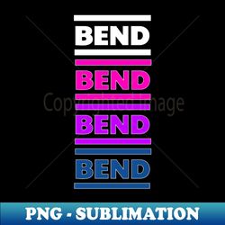 Bend Oregon - Decorative Sublimation PNG File - Fashionable and Fearless