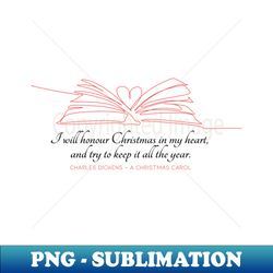 A Christmas Carol quote - Vintage Sublimation PNG Download - Defying the Norms