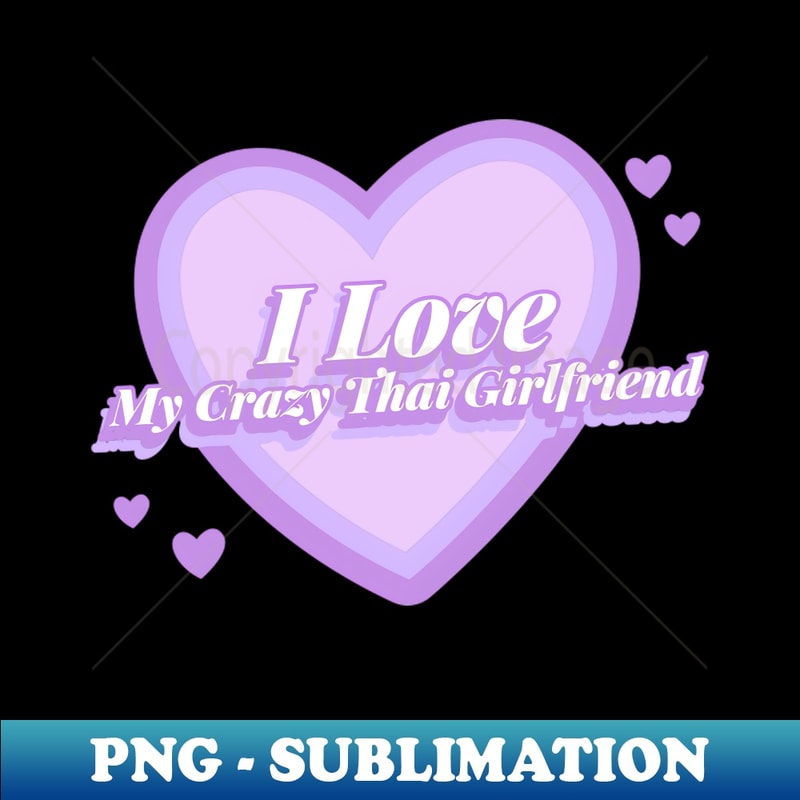 JB-40064_I love my crazy Thai girlfriend 6211.jpg
