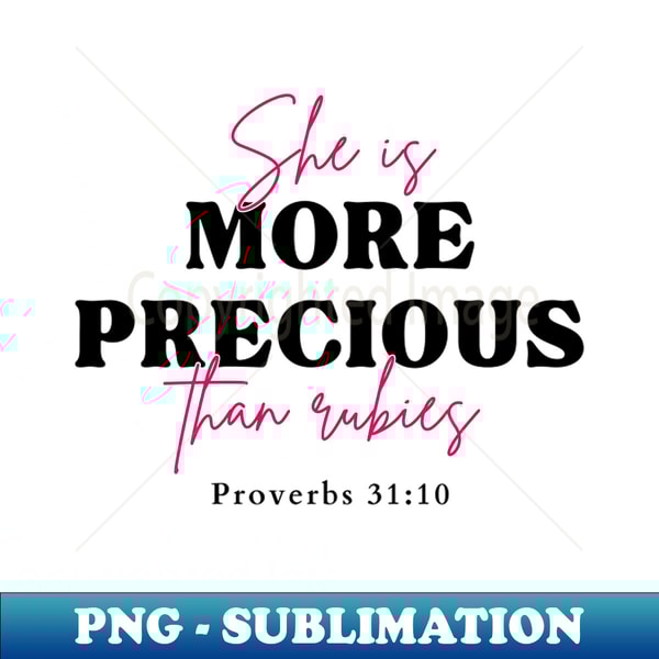 JE-71390_Shes more precious than rubies Proverbs 3110 Christian Woman 8791.jpg