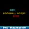 KK-8634_Best Football Agent Ever - Nice Birthday Gift Idea 9514.jpg