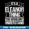 CJ-24738_Its A Eleanor Thing You Wouldnt Understand 5081.jpg