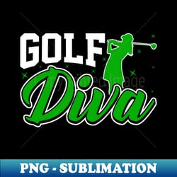 golf diva - funny golfing golf lover women lady golfer - high-resolution png sublimation file - instantly transform your sublimation projects