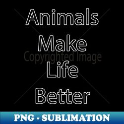 Animal Quote 9 - Vintage Sublimation PNG Download