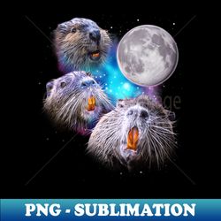 Three Beavers Howl at the Moon - Trendy Sublimation Digital Download