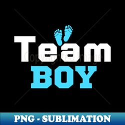 team boy gender reveal - professional sublimation digital download