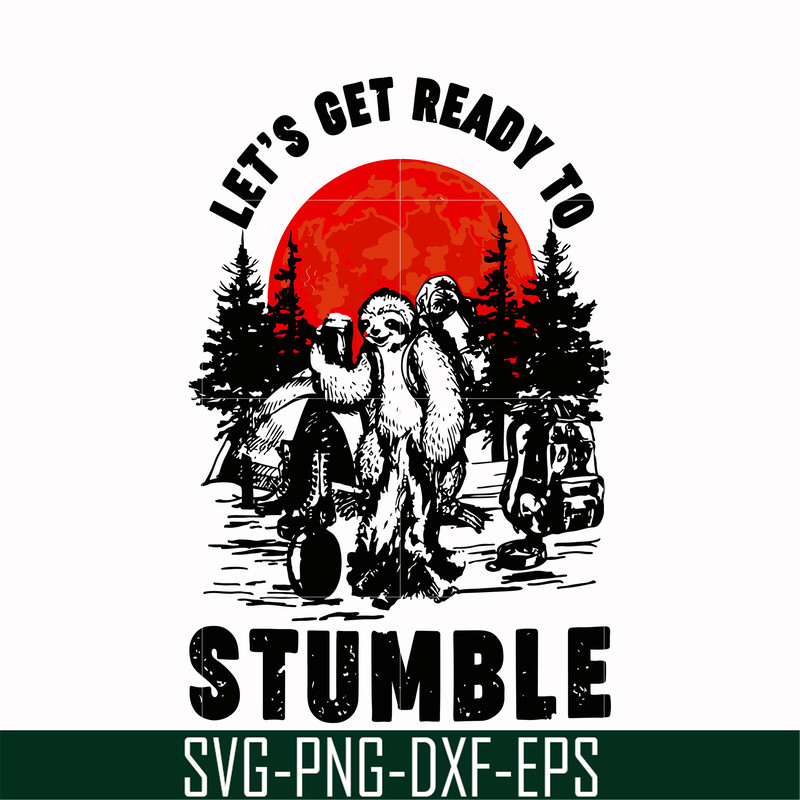 CMP063-Sloth Camping Let's get ready to Stumble svg, png, dxf, eps digital file CMP063.jpg
