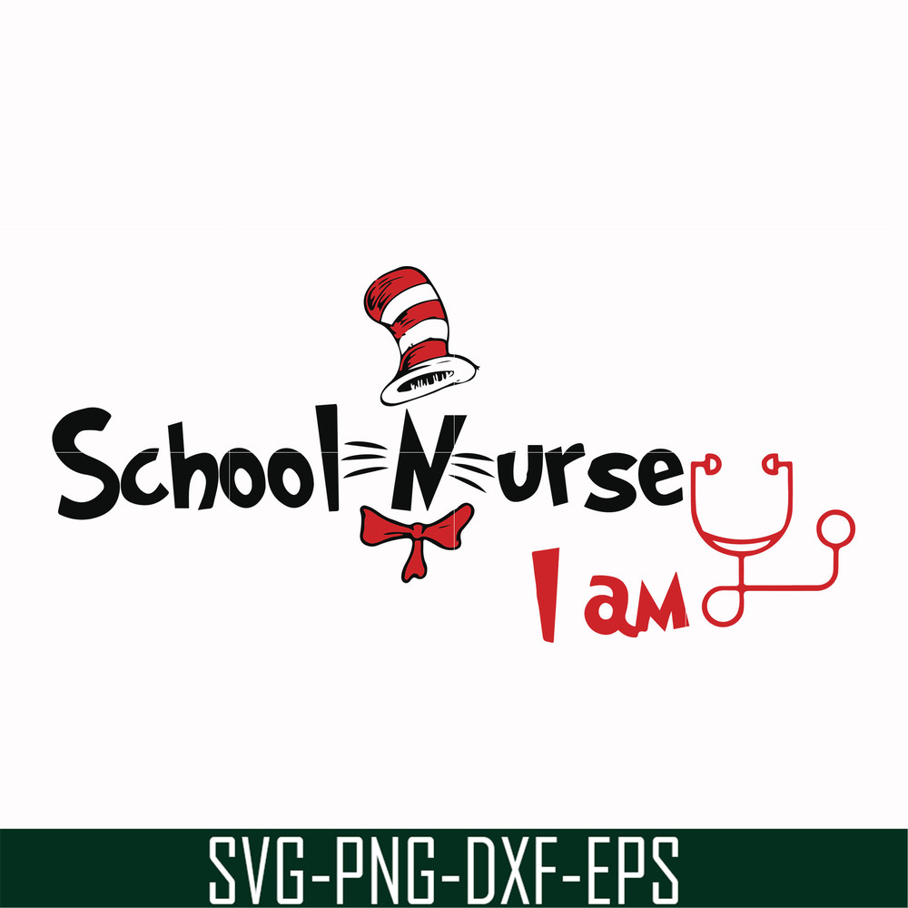 DR000130-School nurse I am svg, png, dxf, eps file DR000130.jpg