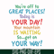 DR00020-You're off to great places today is your day your mountain is waiting so get on your way svg, png, dxf, eps file DR00020.jpg