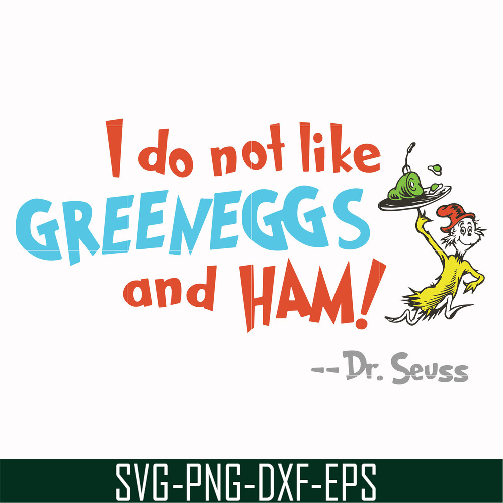 DR00074-I do not like greeneggs and ham svg, png, dxf, eps file DR00074.jpg