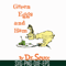 DR05012117-Green eggs and Ham By Dr Seuss , Ham in the hat svg, Ham svg, dr svg, png, dxf, eps file DR05012117.jpg