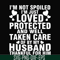 FN000133-I'm not spoiled I'm just loved protected and well taken care of by my husband thankful for him svg, png, dxf, eps file FN000133.jpg