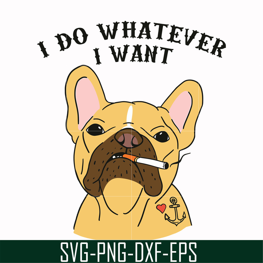 FN000143-I do whatever I want svg, png, dxf, eps file FN000143.jpg