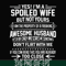 FN000219-Yes! I'm a spoiled wife but not yours I am the property of a freaking awesome husband don't flirt with me svg, png, dxf, eps file FN000219.jpg