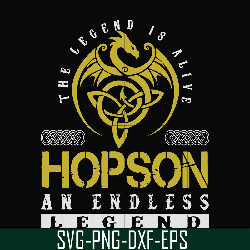 FN000231-The legend is alive Hopson an endless legend svg, png, dxf, eps file FN000231.jpg