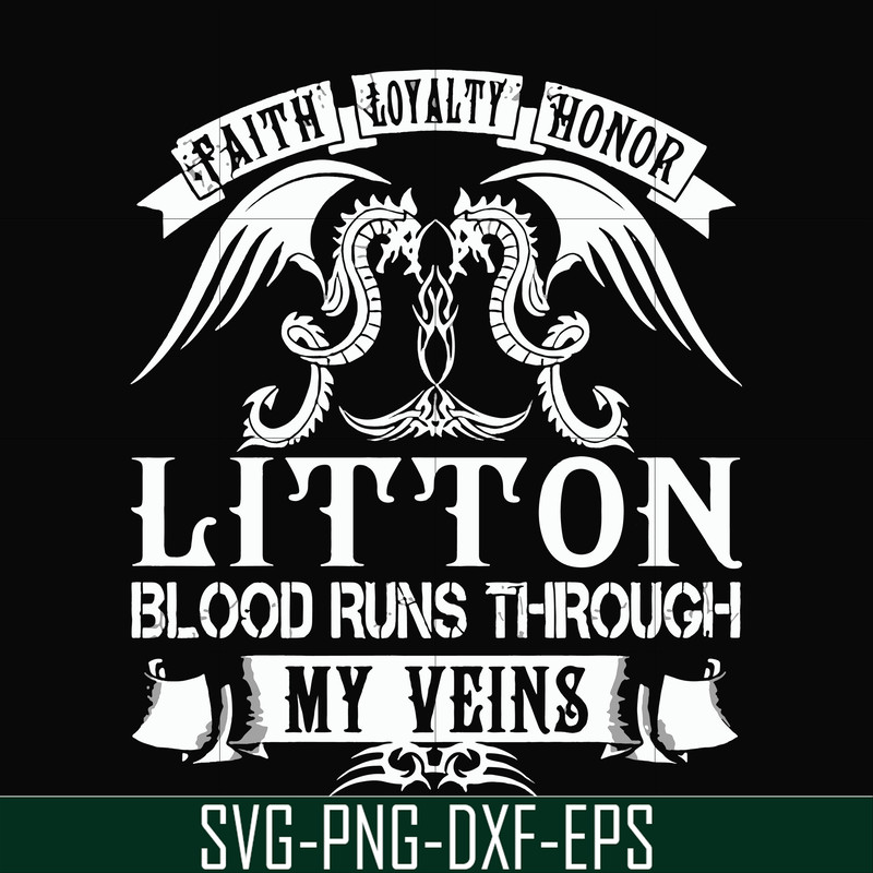 FN000242-Litton blood runs through my veins svg, png, dxf, eps file FN000242.jpg