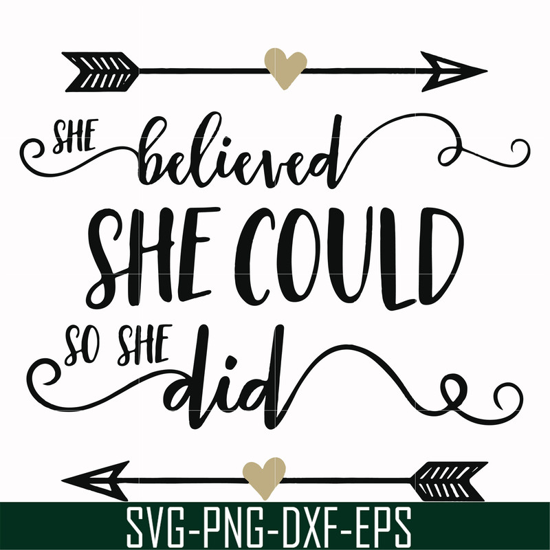 FN000371-She believed she could so she did svg, png, dxf, eps file FN000371.jpg