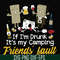 FN000502-If I'm drunk It's my camping friends' fault svg, png, dxf, eps file FN000502.jpg