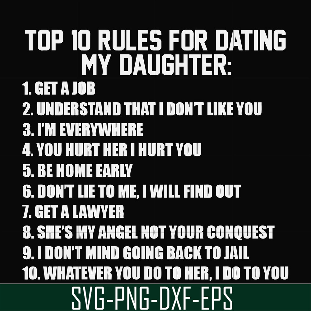 FN000622-Top 10 rules for dating my daughter svg, png, dxf, eps file FN000622.jpg