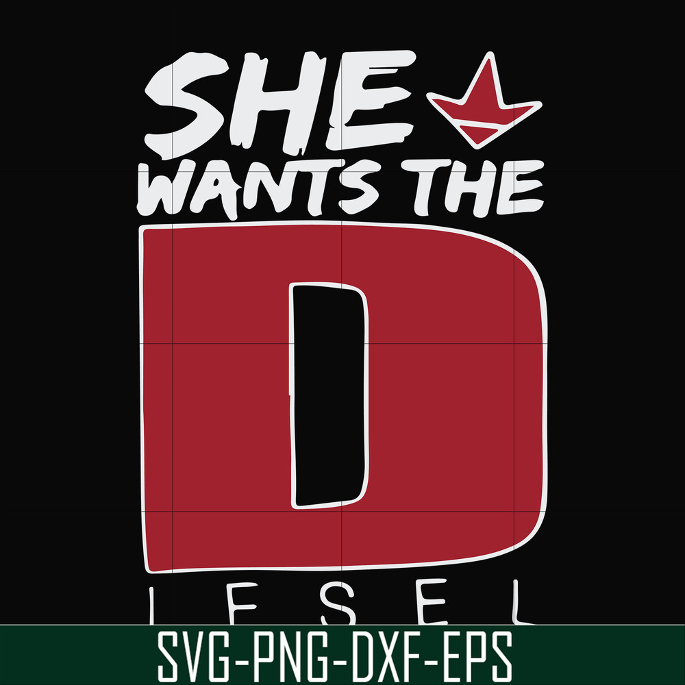 FN000766-She wants the Diesel svg, png, dxf, eps file FN000766.jpg