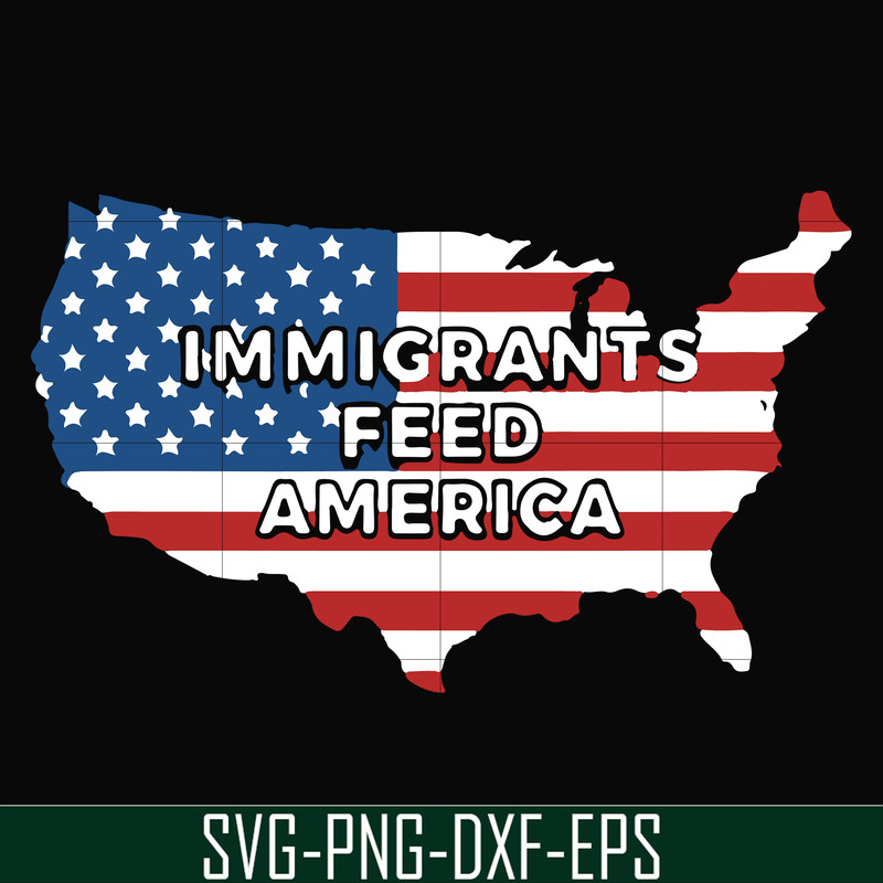 FN000811-Immigrants feed america svg, png, dxf, eps file FN000811.jpg