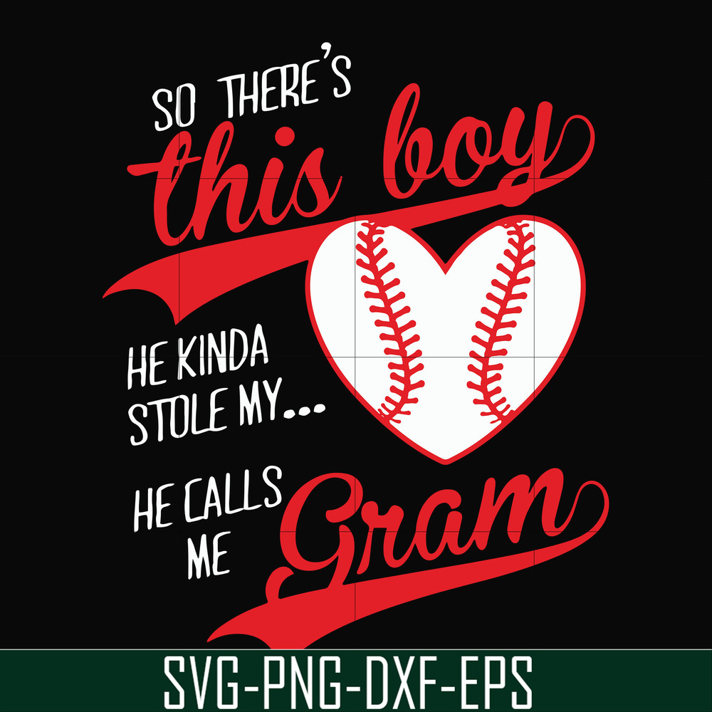 FN00083-So there's this boy he kinda stole my heart he calls me grama svg, png, dxf, eps file FN00083.jpg