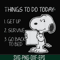 FN000887-Things to do today get up survive go back to bed svg, png, dxf, eps file FN000887.jpg