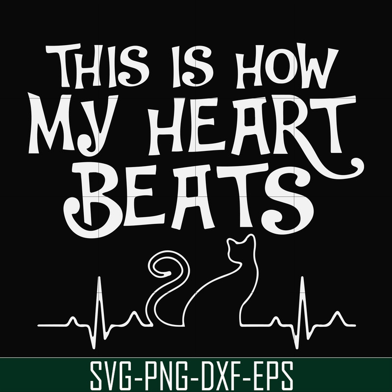FN000889-This is how my heart beats svg, png, dxf, eps file FN000889.jpg