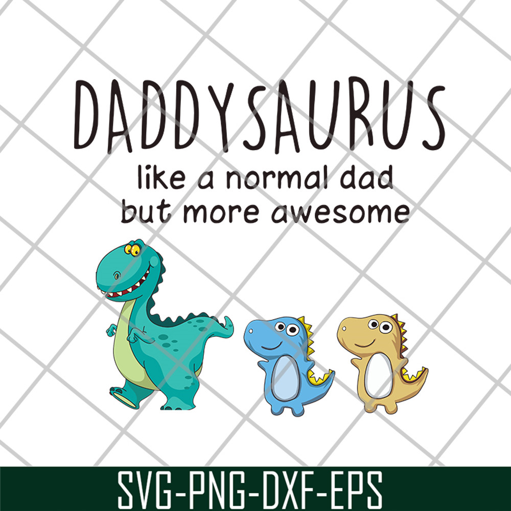 FTD24052113- daddysaurus svg, png, dxf, eps digital file FTD24052113.jpg